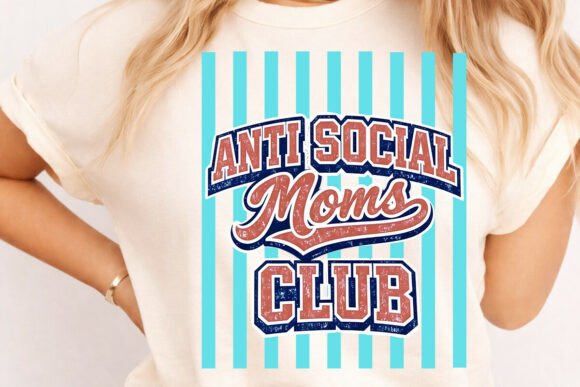Anti Social Moms Club PNG: A Playful Graphic Design Asset for T-Shirt Designs and Content Publishing