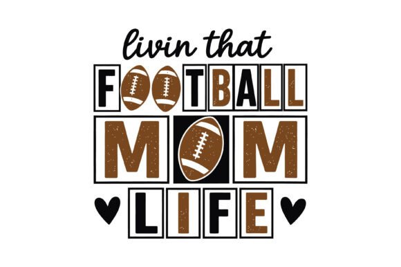 Livin That Football Mom Life Design Review