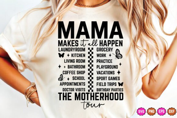 Mama Makes It All Happen SVG – A Versatile Graphic for T-Shirt Designs and Marketing