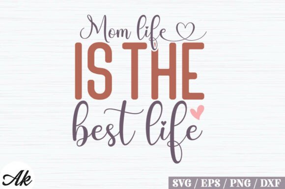 Mom Life is the Best Life Retro SVG Design Review