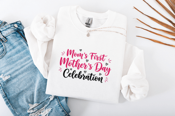 Mom’s First Mother’s Day Celebration Embroidery Design Review