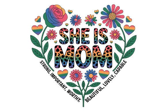 Mothers Day, Floral She is Mom PNG: A Versatile Graphic for T-Shirt Designs and Merch