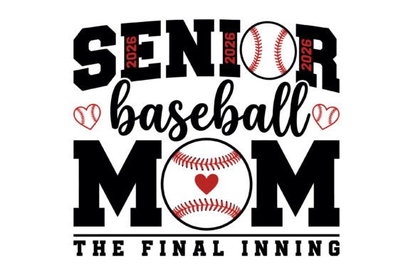 Senior Baseball Mom 2026 Final Inning T-Shirt Graphics