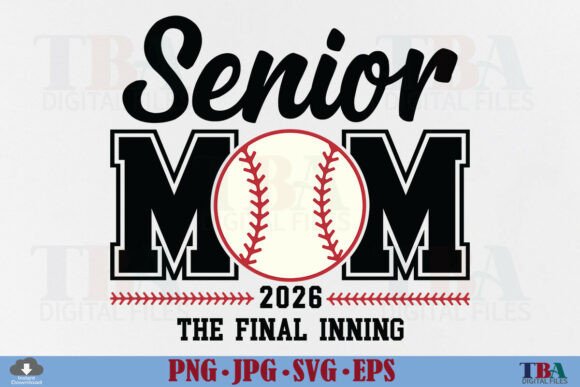 Senior Mom Baseball Class of 2026 PNG for T-Shirt Designs and Graphics