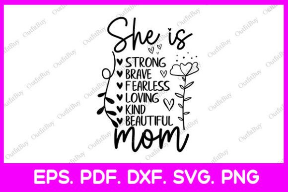 She Is Mom Mother’s Day Graphics for T-Shirt Designs