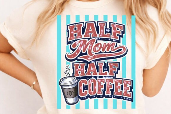 Striped Half Mom Half Coffee PNG – A Versatile Graphic for T-Shirt Designs